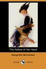 Image for The Hollow of Her Hand (Dodo Press)
