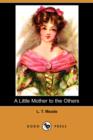 Image for A Little Mother to the Others (Dodo Press)