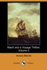 Image for Mardi and a Voyage Thither, Volume II (Dodo Press)