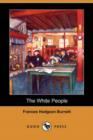 Image for The White People (Dodo Press)