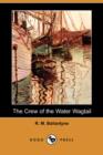 Image for The Crew of the Water Wagtail (Dodo Press)
