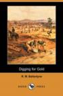 Image for Digging for Gold (Dodo Press)
