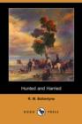 Image for Hunted and Harried (Dodo Press)