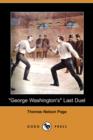 Image for George Washington&#39;s Last Duel (Dodo Press)