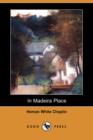Image for In Madeira Place (Dodo Press)