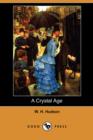 Image for A Crystal Age (Dodo Press)