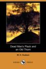 Image for Dead Man&#39;s Plack and an Old Thorn (Dodo Press)