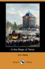 Image for In the Reign of Terror (Dodo Press)