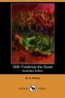 Image for With Frederick the Great (Illustrated Edition) (Dodo Press)