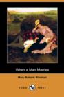 Image for When a Man Marries (Dodo Press)