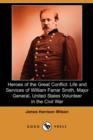 Image for Heroes of the Great Conflict : Life and Services of William Farrar Smith, Major General, United States Volunteer in the Civil War (Dodo Press)