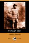 Image for The Rough Riders (Dodo Press)