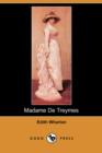Image for Madame de Treymes (Dodo Press)