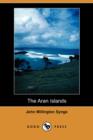 Image for The Aran Islands (Dodo Press)