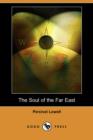 Image for The Soul of the Far East (Dodo Press)