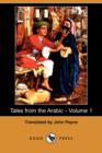 Image for Tales from the Arabic - Volume 1 (Dodo Press)