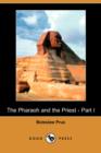 Image for The Pharaoh and the Priest - Part I (Dodo Press)