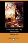 Image for The Counterpane Fairy (Illustrated Edition) (Dodo Press)