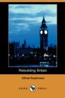 Image for Rebuilding Britain (Dodo Press)