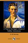 Image for A Thief in the Night : A Book of Raffles&#39; Adventures (Dodo Press)