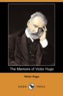 Image for The Memoirs of Victor Hugo (Dodo Press)