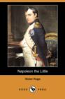 Image for Napoleon the Little (Dodo Press)