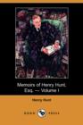 Image for Memoirs of Henry Hunt, Esq. - Volume I (Dodo Press)
