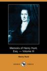 Image for Memoirs of Henry Hunt, Esq. - Volume III (Dodo Press)