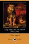 Image for Long Odds, and the Tale of Three Lions (Dodo Press)