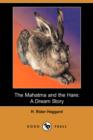Image for The Mahatma and the Hare : A Dream Story (Dodo Press)