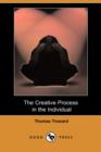 Image for The Creative Process in the Individual (Dodo Press)