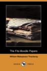 Image for The Fitz-Boodle Papers (Dodo Press)