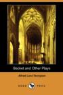 Image for Becket and Other Plays (Dodo Press)