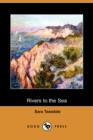 Image for Rivers to the Sea (Dodo Press)