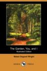 Image for The Garden, You, and I (Illustrated Edition) (Dodo Press)