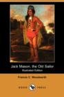 Image for Jack Mason, the Old Sailor (Illustrated Edition) (Dodo Press)