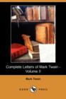 Image for Complete Letters of Mark Twain - Volume II (Dodo Press)