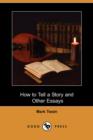 Image for How to Tell a Story and Other Essays (Dodo Press)