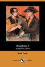 Image for Roughing It (Illustrated Edition) (Dodo Press)