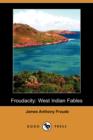 Image for Froudacity : West Indian Fables (Dodo Press)