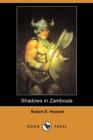 Image for Shadows in Zamboula (Dodo Press)