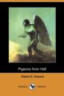 Image for Pigeons from Hell (Dodo Press)