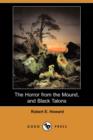 Image for The Horror from the Mound, and Black Talons (Dodo Press)