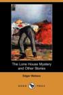 Image for The Lone House Mystery and Other Stories (Dodo Press)