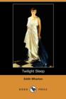 Image for Twilight Sleep (Dodo Press)