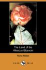 Image for The Land of the Hibiscus Blossom (Dodo Press)