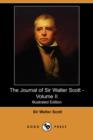 Image for The Journal of Sir Walter Scott - Volume II (Illustrated Edition) (Dodo Press)