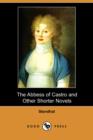 Image for The Abbess of Castro and Other Shorter Novels (Dodo Press)