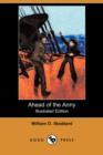 Image for Ahead of the Army (Illustrated Edition) (Dodo Press)