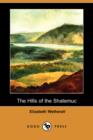 Image for The Hills of the Shatemuc (Dodo Press)